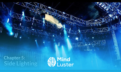 Side Lighting Lighting a Stage Chapter 5