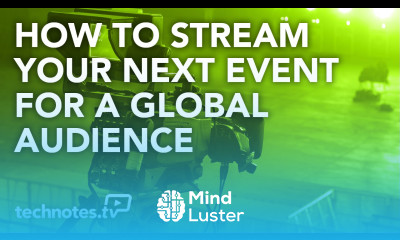 How to Stream Your Next Event for a Global Audience Getting Started with Live Streaming Notebook