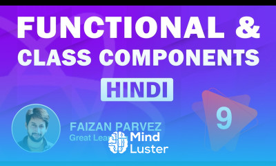 Functional And Class Components React JS Tutorial For Beginners In Hindi Part 9 Great Learning