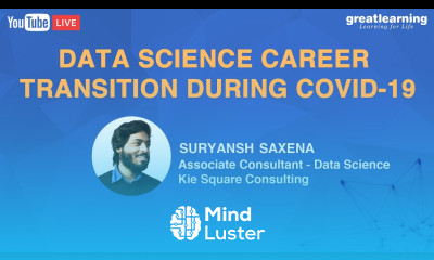 Data Science Career Transition during COVID 19 Great Learning