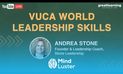 VUCA World – Leadership Skills Leadership Skills Live Session Great Learning