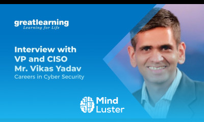 Interview with VP and CISO Mr Vikas Yadav Careers in Cyber Security Great Learning
