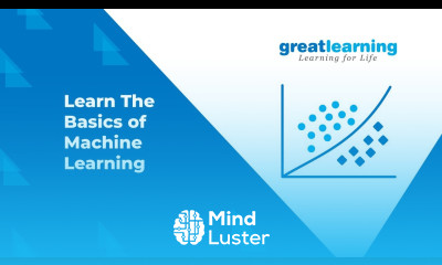 Your First Step into ML Learn The Basics of Machine Learning Great Learning