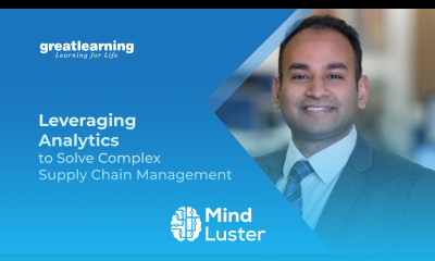 Using Analytics in Supply Chain Management Data Analytics in Supply Chain Great Learning