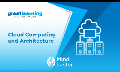 Cloud Computing and Architecture PG Program in Cloud Computing Great Lakes Great Learning