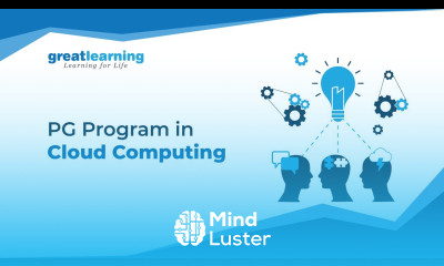 PG Program in Cloud Computing Great Learning