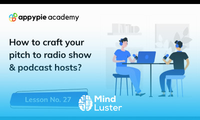How to craft your pitch to radio show and podcast hosts Lesson 27