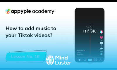 How to add music to your TikTok videos Lesson 16