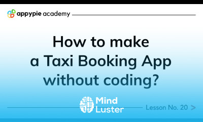 How to make a Taxi Booking App without coding Lesson 20