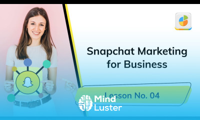 Snapchat Overview 2020 Lesson 04