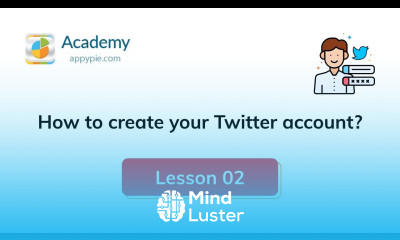 How to Create Your Twitter Account Lesson 02