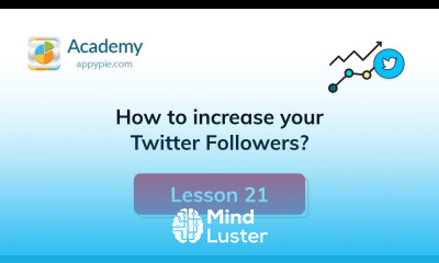 How to grow your twitter followers organically Lesson 21