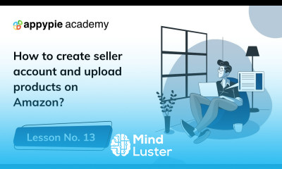 How to sell products on Amazon Sell on Amazon Lesson 13