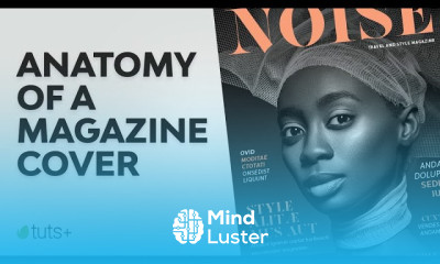 How to Make the Best Magazine Cover Design Learn the Anatomy of a Magazine Cover