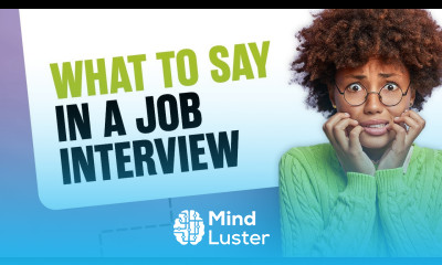 What to Say in a Job Interview