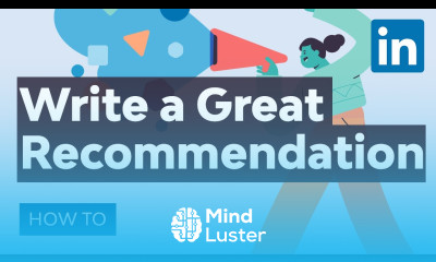 How to Write a Great LinkedIn Recommendation