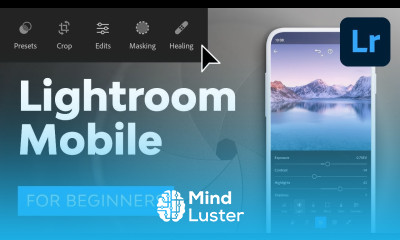 Lightroom Mobile Tutorial for Beginners FREE COURSE