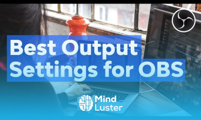 Best Output Setting for Open Broadcaster Software OBS Studio Screen Recording