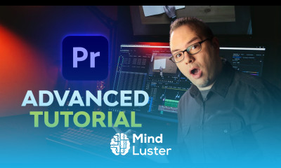 Advanced Premiere Pro for Everyone FREE COURSE