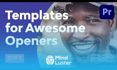 5 Top Premiere Pro Intro Templates to Make Awesome Video Openers