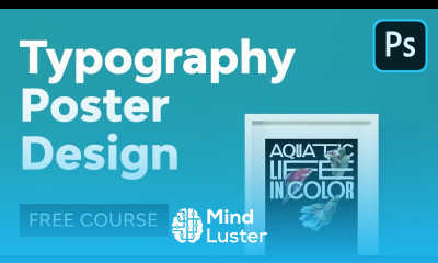 Typography Poster Design in Adobe Photoshop FREE COURSE