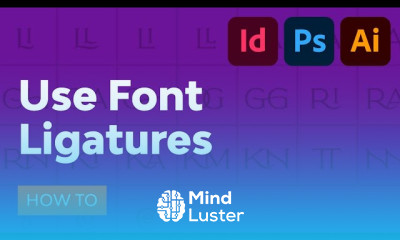 How to Use Font Ligatures in InDesign Photoshop Illustrator