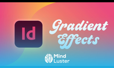 How to Create 5 Awesome Gradient Effects in Adobe InDesign