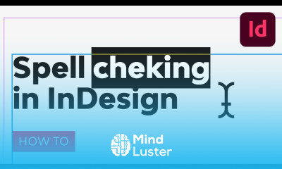 How to Use Spell Check in InDesign