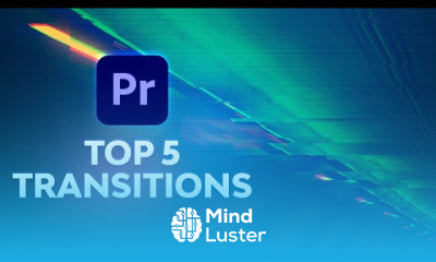 Top 5 Premiere Pro Transitions How To Use Them