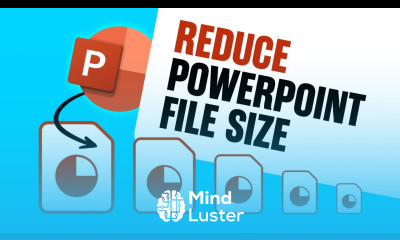 How to Reduce Your PowerPoint File Size Way Down