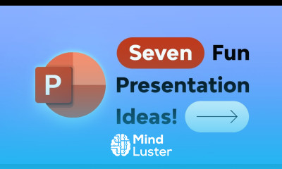 7 Fun PowerPoint Presentation Ideas