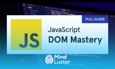 JavaScript DOM Manipulation Mastery A Comprehensive Guide