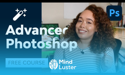 Advanced Photoshop for Everyone FREE COURSE