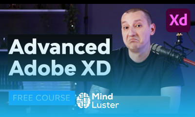 Advanced Adobe XD FREE COURSE