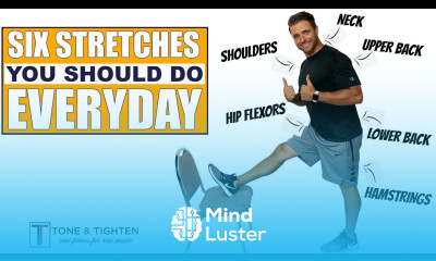 6 Stretches You Should Do Everyday To Improve Flexibility And Function