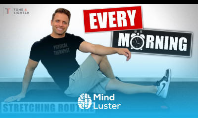 Quick Morning Stretching Routine For Flexibility Mobility And Stiffness