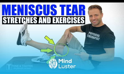 Stretches And Exercises For Meniscus Tear Knee Pain
