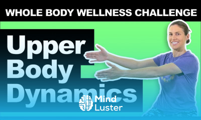 Upper Body Dynamic Exercises Moderate Whole Body Wellness Challenge