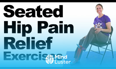 Hip Pain Relief Exercises Seated – 5 Minute Real Time Routine