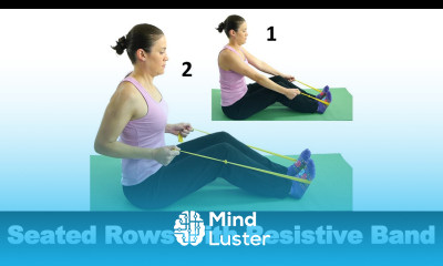 Seated Rows with Resistive Band Ask Doctor Jo
