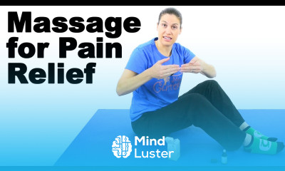 Learn Massage for Pain Relief Ask Doctor Jo - Mind Luster