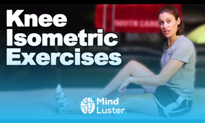Learn Knee Isometric Knee Setting Exercises Ask Doctor Jo - Mind Luster