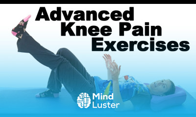 Learn 7 Best Knee Pain Exercises Advanced Ask Doctor Jo - Mind Luster