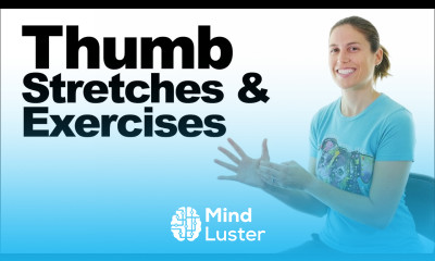 7 Thumb Joint CMC Stretches Exercises