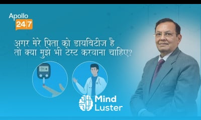 Is Diabetes Hereditary Dr Rakesh Kumar Apollo 24 7