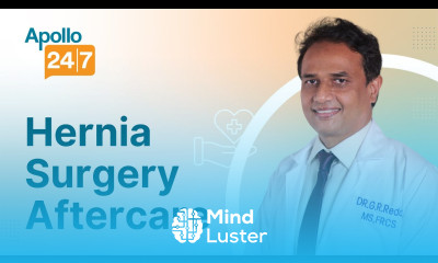 Recovering From a Hernia Surgery Dr Rajasekhar Reddy