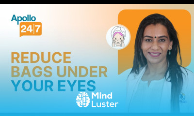 How to Get Rid of Bags Under Your Eyes Dr Shubhra Goel