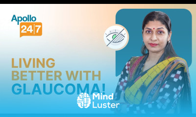 Tips for Living Better with Glaucoma Dr C K Deepa