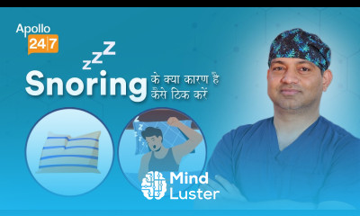 Snoring in Young Age Causes Treatment in Hindi Dr Suresh Singh Naruka Apollo 24 7