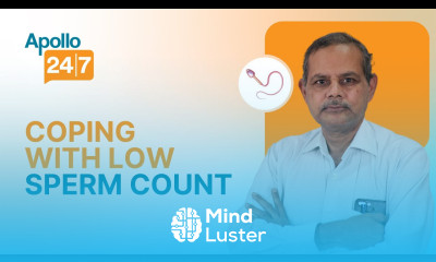 Living With Low Sperm Count Dr Subramanyam Kolanukuduru Apollo 24 7
